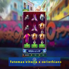 futemax vitoria x corinthians